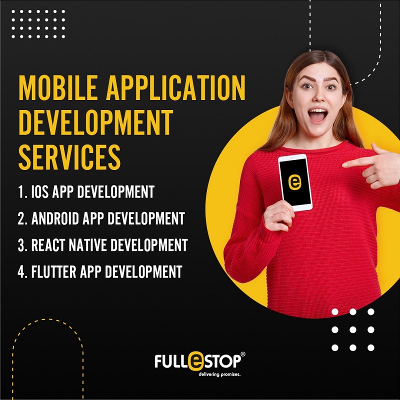 Custom Mobile App Development Company India & UK - Fullestop